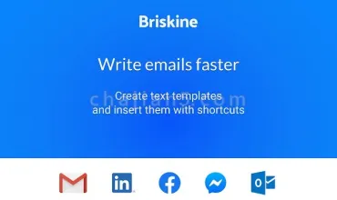 Briskine 邮件模板for Gmail 更有效率的写邮件