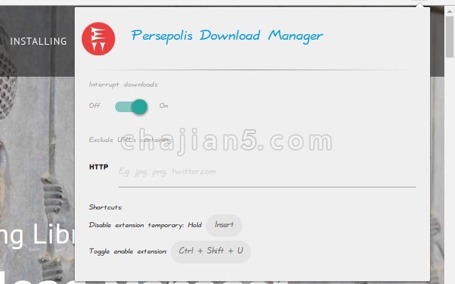 Persepolis Download Manager Integration 替换Chrome默认下载的PDM下载管理器